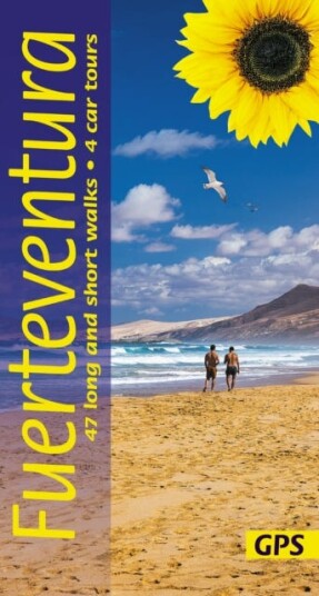 Fuerteventura Sunflower Walking Guide 47 long and short walks and 4 car tours Fuerteventura Sunflower Walking Guide 47 long and short walks and 4 car tours