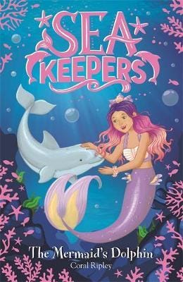 Sea Keepers: The Mermaid'S Dolphin Av Coral Ripley Sea Keepers: The Mermaid'S Dolphin Av Coral Ripley
