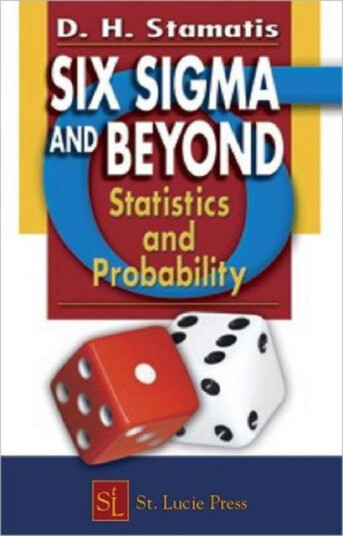 Six Sigma and Beyond  Statistics and Probability, Volume III
