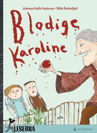 Blodige Karoline Av Johanne Emilie Andersen