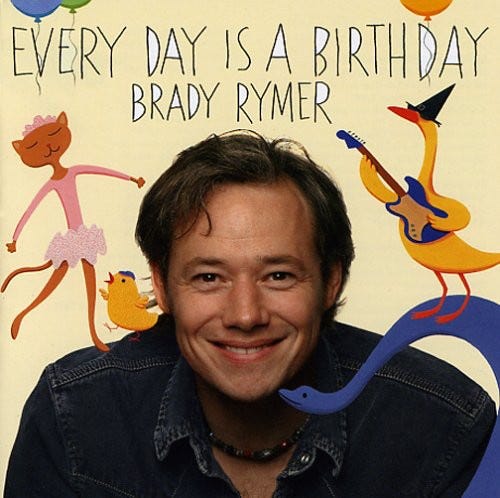 Brady Rymer  Everyday Is A Birthday  CD