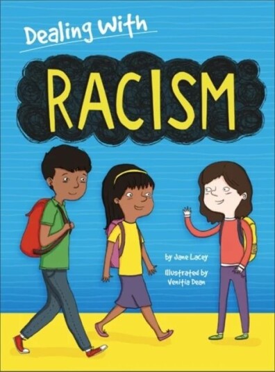 Dealing With...: Racism Av Jane Lacey Dealing With...: Racism Av Jane Lacey