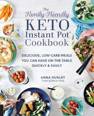 FamilyFriendly Keto Instant Pot Cookbook