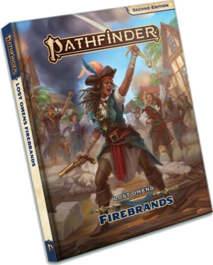 Pathfinder Lost Omens Firebrands (P2) Av Rigby Bendele, Jessica Catalan, Dana Ebert, Joan Hong, Yvonne Hsiao, Jenny Jarzabski, Aaron Lascano, Luis Loz