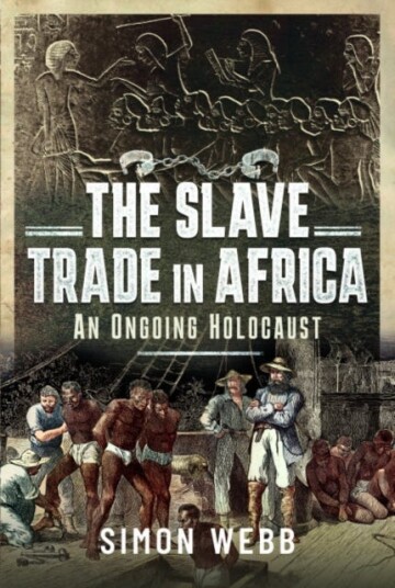The Slave Trade in Africa  An ongoing Holocaust