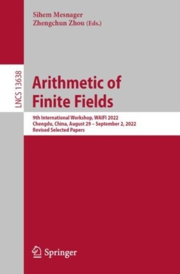 Arithmetic of Finite Fields Arithmetic of Finite Fields