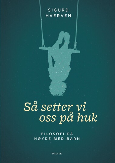 Så setter vi oss på huk Så setter vi oss på huk