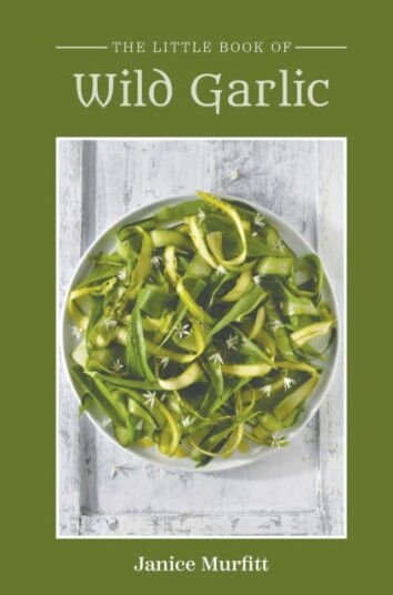 The Little Book Series - Wild Garlic Av Janice Murfitt