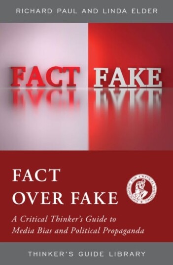 Fact over Fake  A Critical Thinker's Guide to Media Bias and Political Propaganda