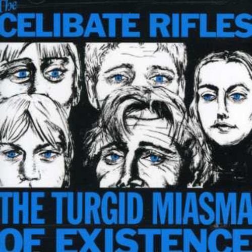 The Celibate Rifles Turgid Miasma Of Existence CD