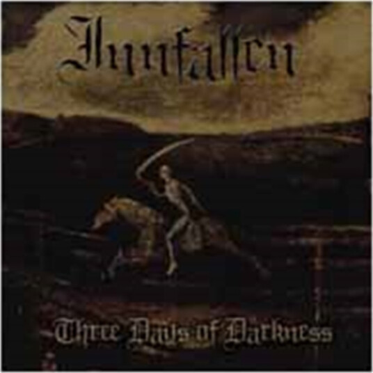 Innfallen Three Days Of Darkness CD
