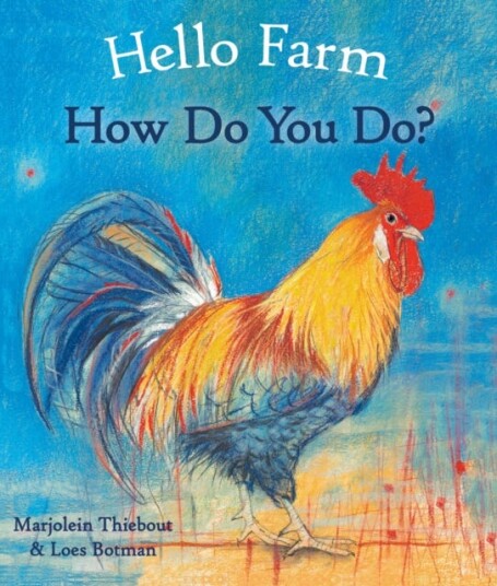 Hello Farm, How Do You Do? Hello Farm, How Do You Do?