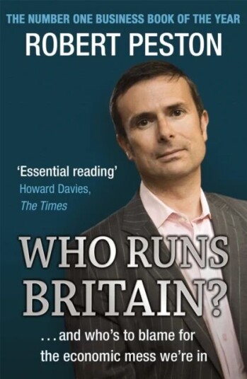 Who Runs Britain? Av Robert Peston