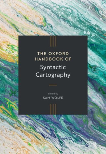 The Oxford Handbook of Syntactic Cartography The Oxford Handbook of Syntactic Cartography