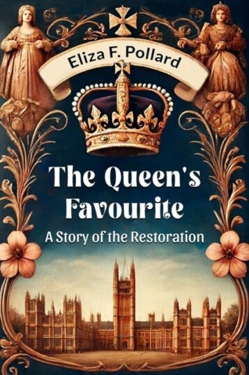 The Queen's FavouriteA Story of the Restoration Edition2024 The Queen's FavouriteA Story of the Restoration Edition2024