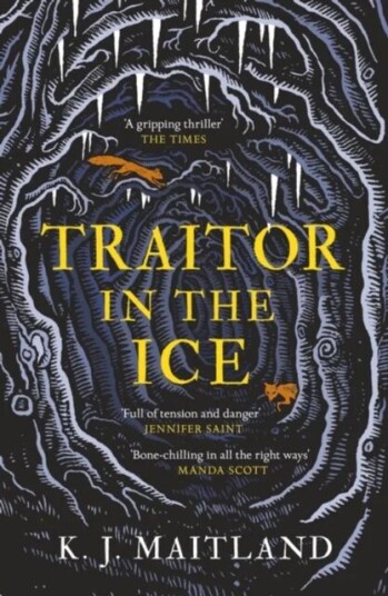 Traitor In The Ice Av K. J. Maitland