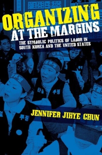 Organizing at the Margins Organizing at the Margins