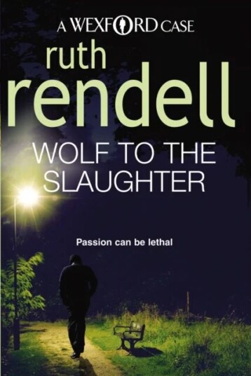 Wolf To The Slaughter Av Ruth Rendell