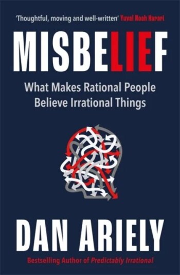 Misbelief Av Dan Ariely