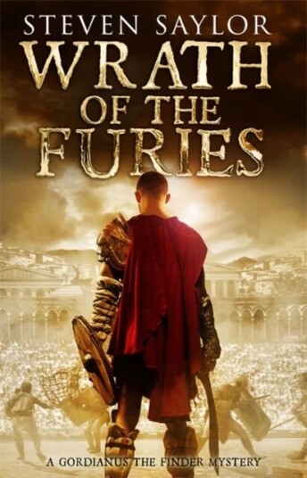 Wrath Of The Furies Av Steven Saylor