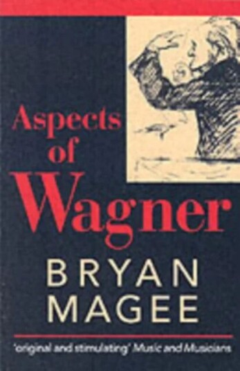 Aspects Of Wagner Av Bryan Magee