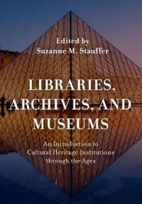 Libraries, Archives, And Museums