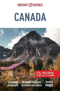 Insight Guides Canada (Travel Guide With Free Ebook) Av Insight Guides Insight Guides Canada (Travel Guide With Free Ebook) Av Insight Guides