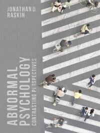 Abnormal Psychology Av Jonathan D. (State University Of New York Usa) Raskin