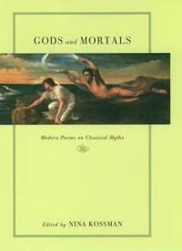 Kossman Nina Gods and Mortals