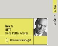 Hva Er Rett Av Hans Petter Graver