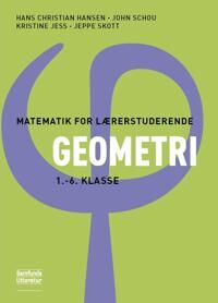 Hansen Hans Christian Matematik for lærerstuderende - Geometri