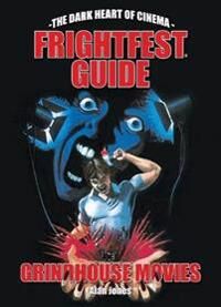The Frightfest Guide To Grindhouse Movies Av Buddy Giovinazzo The Frightfest Guide To Grindhouse Movies Av Buddy Giovinazzo