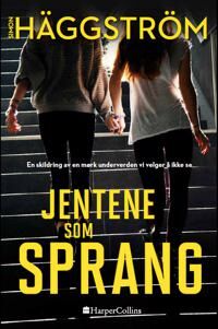 Jentene Som Sprang Av Simon Häggström Jentene Som Sprang Av Simon Häggström