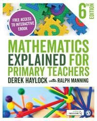 Mathematics Explained For Primary Teachers Av Derek (Education Consultant) Haylock, Ralph Manning