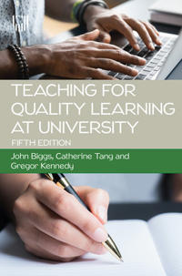 Teaching For Quality Learning At University 5e Av John Biggs, Catherine Tang, Gregor Kennedy