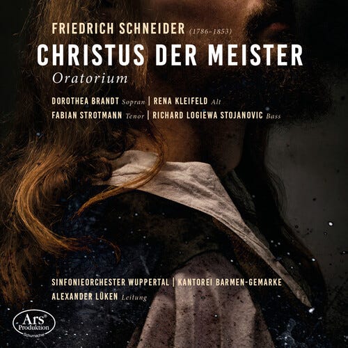 Dorothea Brandt Friedrich Schneider  Christus Der Meister  CD