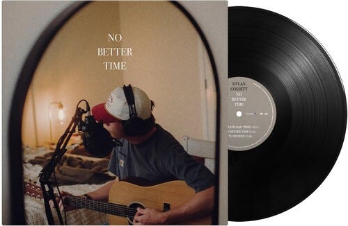 Dylan Gossett No Better Time LP/Vinyl