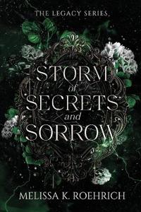 Storm of Secrets and Sorrow Storm of Secrets and Sorrow