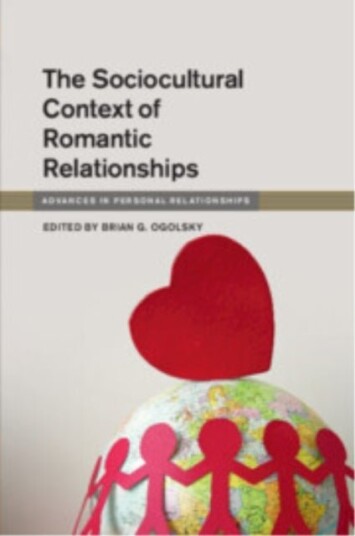 The Sociocultural Context of Romantic Relationships The Sociocultural Context of Romantic Relationships