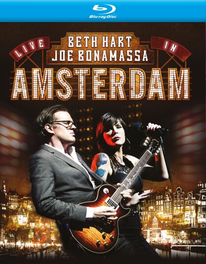 Beth Hart & Joe Bonamassa Live In Amsterdam Beth Hart & Joe Bonamassa Live In Amsterdam