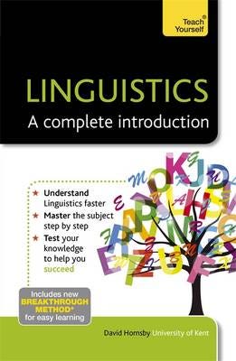 Linguistics: A Complete Introduction: Teach Yourself Av David Hornsby