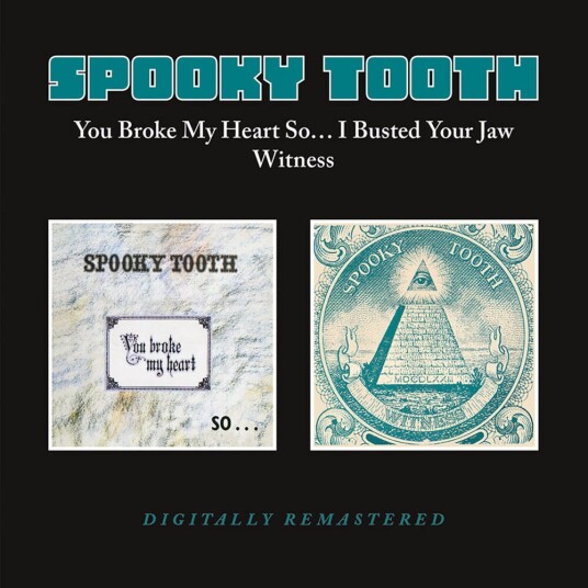 Spooky Tooth  You Broke My Hearts So I Busted Your Jaw / Witness  CD