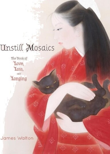 Unstill Mosaics Unstill Mosaics
