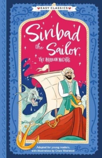 Arabian Nights: Sinbad The Sailor (Easy Classics) Arabian Nights: Sinbad The Sailor (Easy Classics)