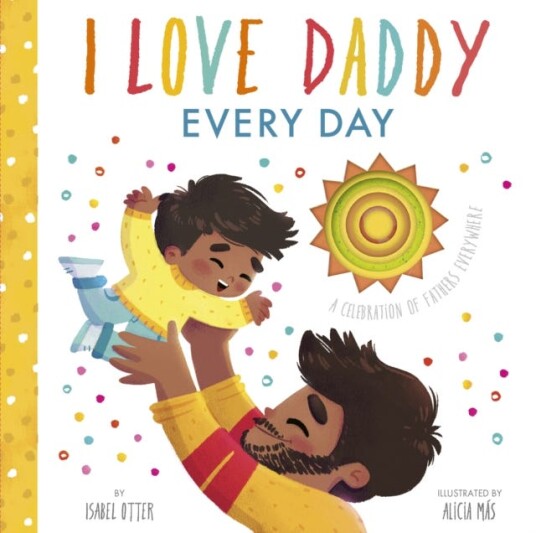 I Love Daddy Every Day Av Isabel Otter