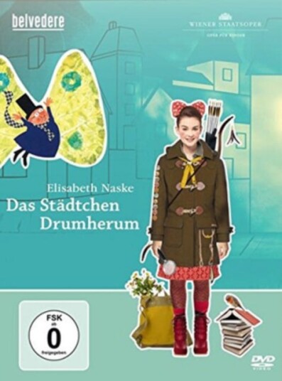 Elisabeth Naske: Das Städtchen Drumherum DVD