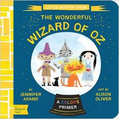 Wonderful Wizard Of Oz Av Jennifer Adams, Alison Oliver Wonderful Wizard Of Oz Av Jennifer Adams, Alison Oliver