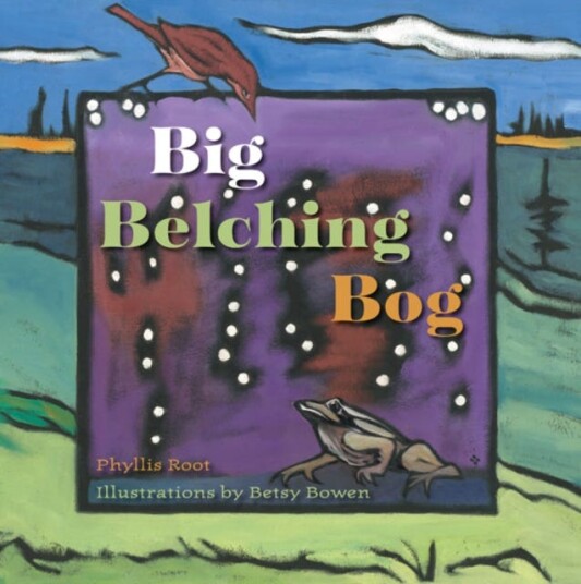 Big Belching Bog Av Phyllis Root Big Belching Bog Av Phyllis Root