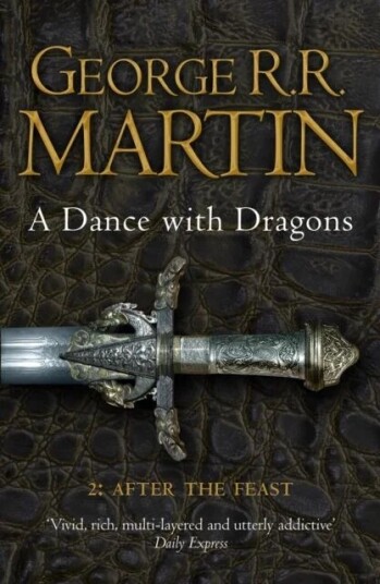 A Dance With Dragons: Part 2 After The Feast Av George R.R. Martin