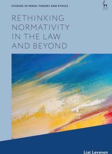 Rethinking Normativity in the Law and Beyond